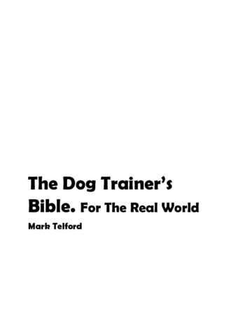 The Dog Trainer’s Bible – Sample-page-002